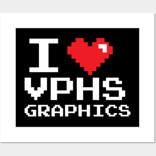 I ♥︎ VPHSGraphics (White Text) Posters and Art